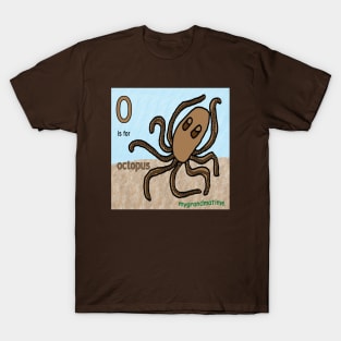 O is for Octopus T-Shirt